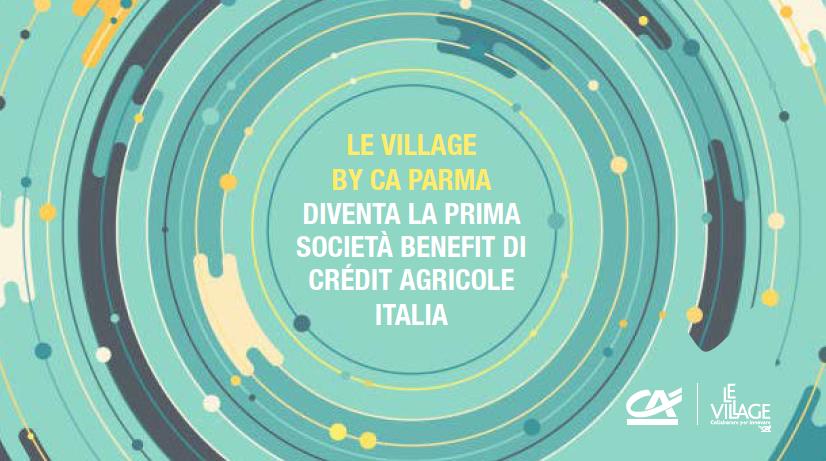 Comunicazione social - Le Village by CA Parma società Benefit